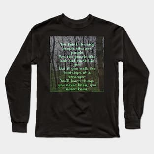 Footsteps of a stranger Long Sleeve T-Shirt